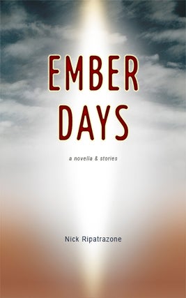 Item #00023 Ember Days. Nicholas Ripatrazone