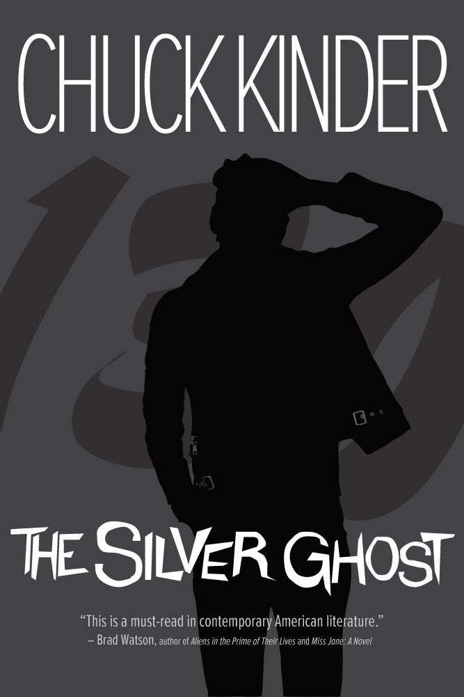 Item #00026 The Silver Ghost. Chuck Kinder.