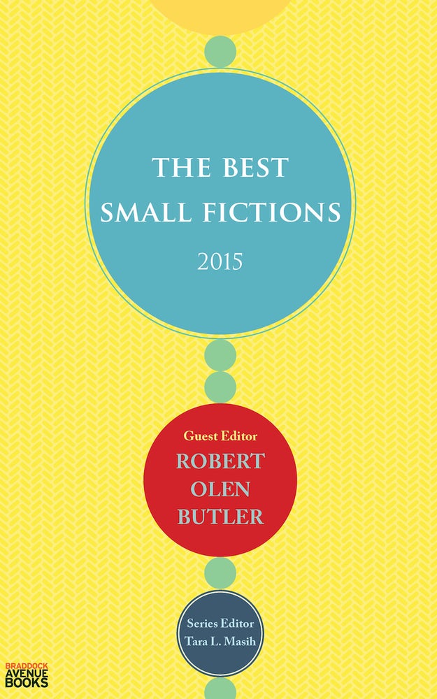 Item #00036 The Best Small Fictions 2015. The Best Small Fictions.