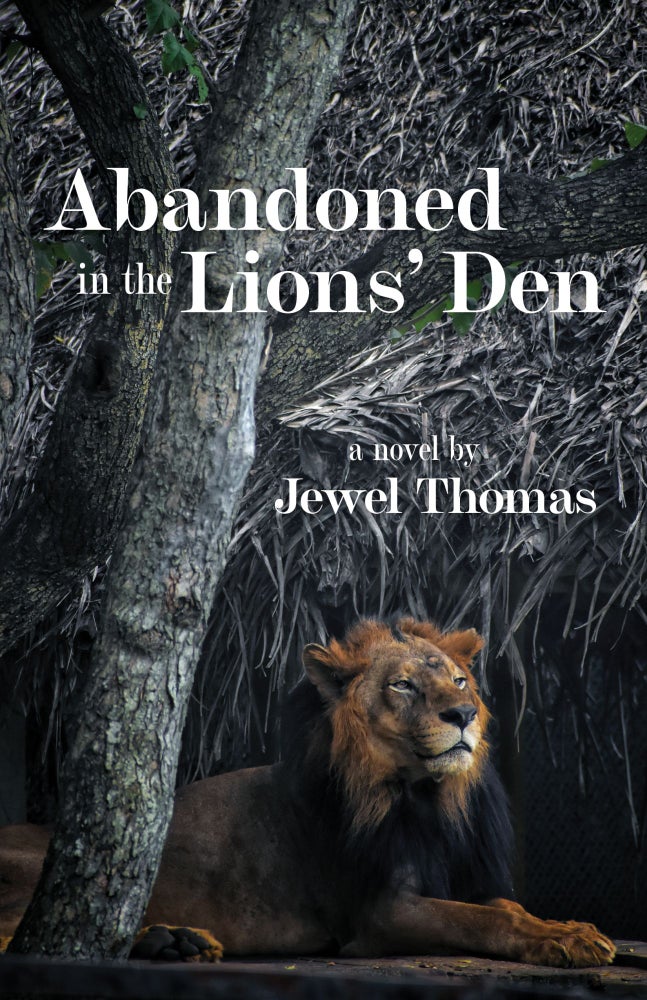 Item #121 Abandoned in the Lions' Den. Jewel Thomas.